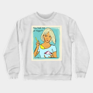 Yogurt Crewneck Sweatshirt